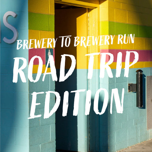 Brewery to Brewery Run: Spring 2026