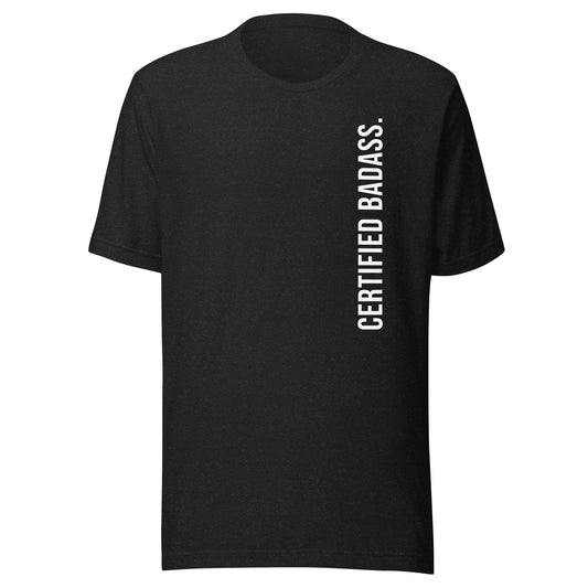 Certified Badass Tee