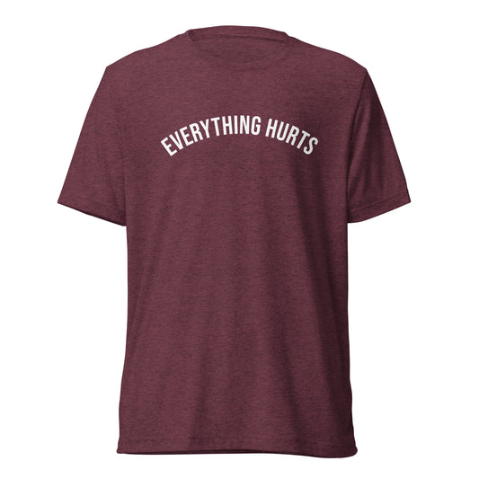 Everything Hurts Unisex Tee